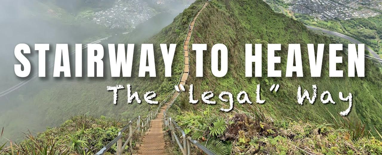 The Legal Way to Hike Stairway to Heaven in Hawaii