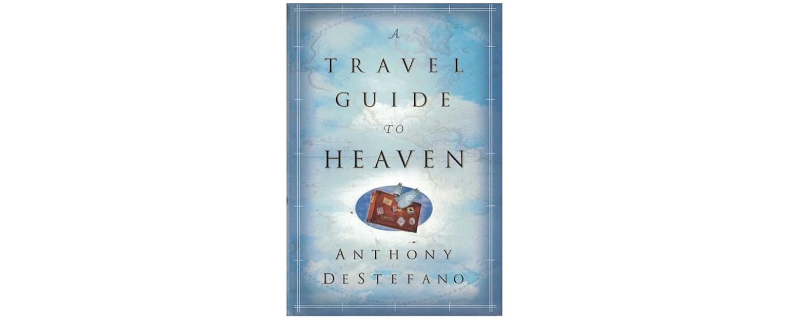 A Travel Guide to Heaven - Real Places That Feel Unreal
