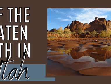 Off the Beaten Path in Utah - Hidden Gems You Need to See